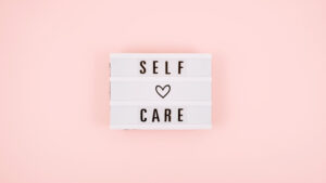 Self-care sign